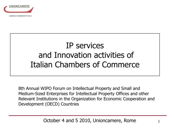 IP services  and Innovation activities of  Italian Chambers of Commerce