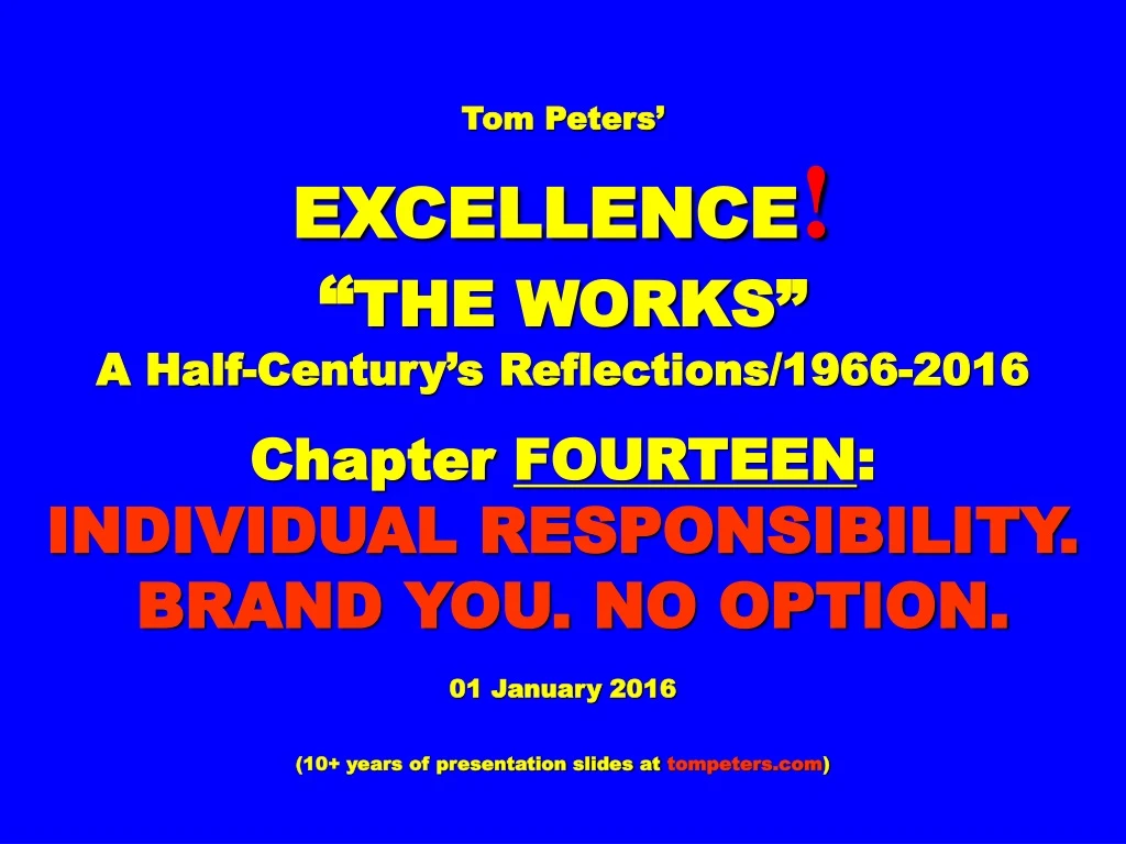 tom peters excellence the works a half century