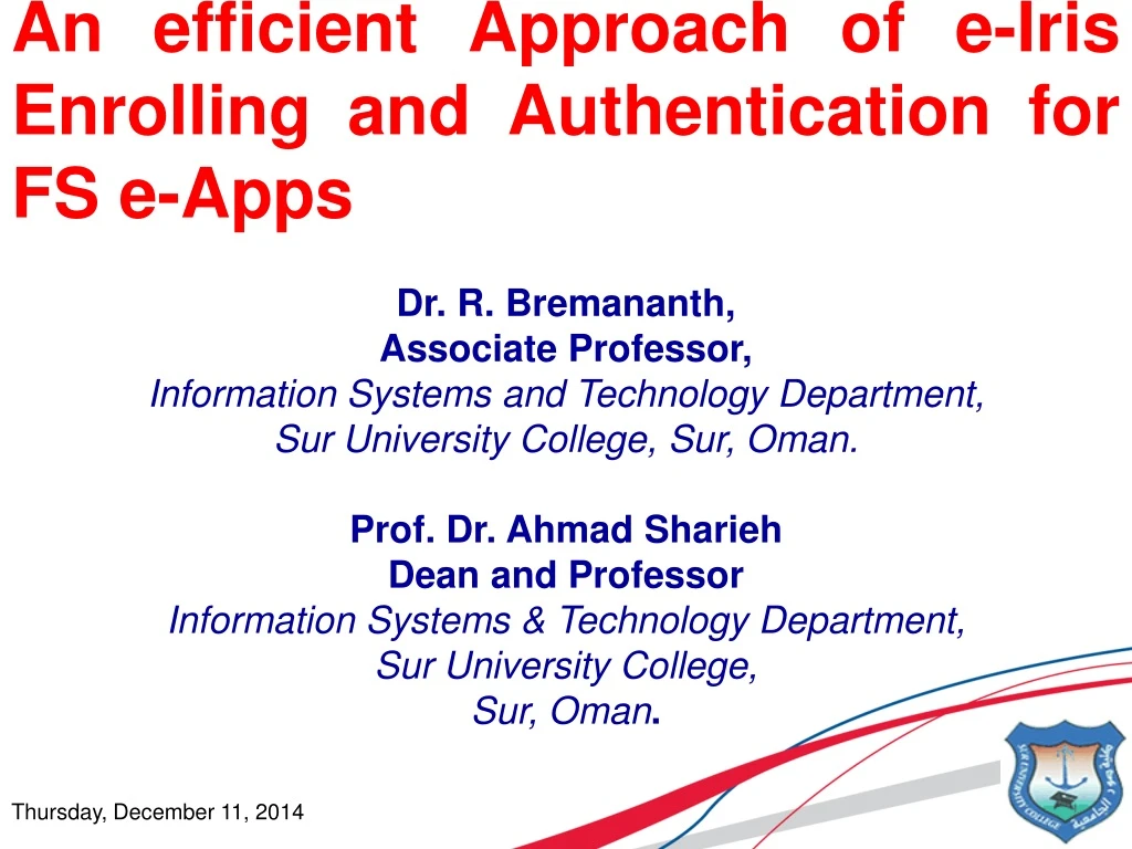 an efficient approach of e iris enrolling and authentication for fs e apps