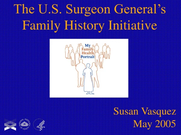 The U.S. Surgeon General’s Family History Initiative