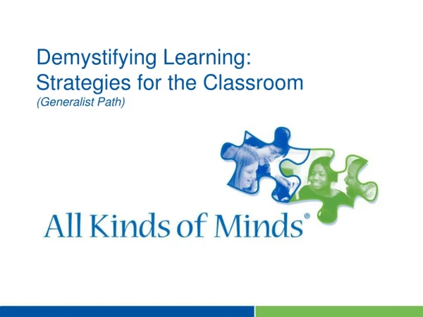 Demystifying Learning:  Strategies for the Classroom  (Generalist Path)