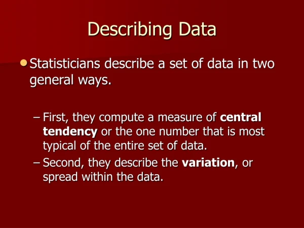 Describing Data