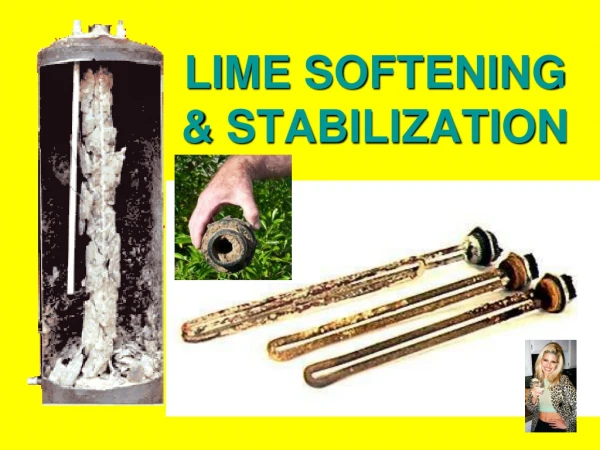 LIME SOFTENING  &amp; STABILIZATION