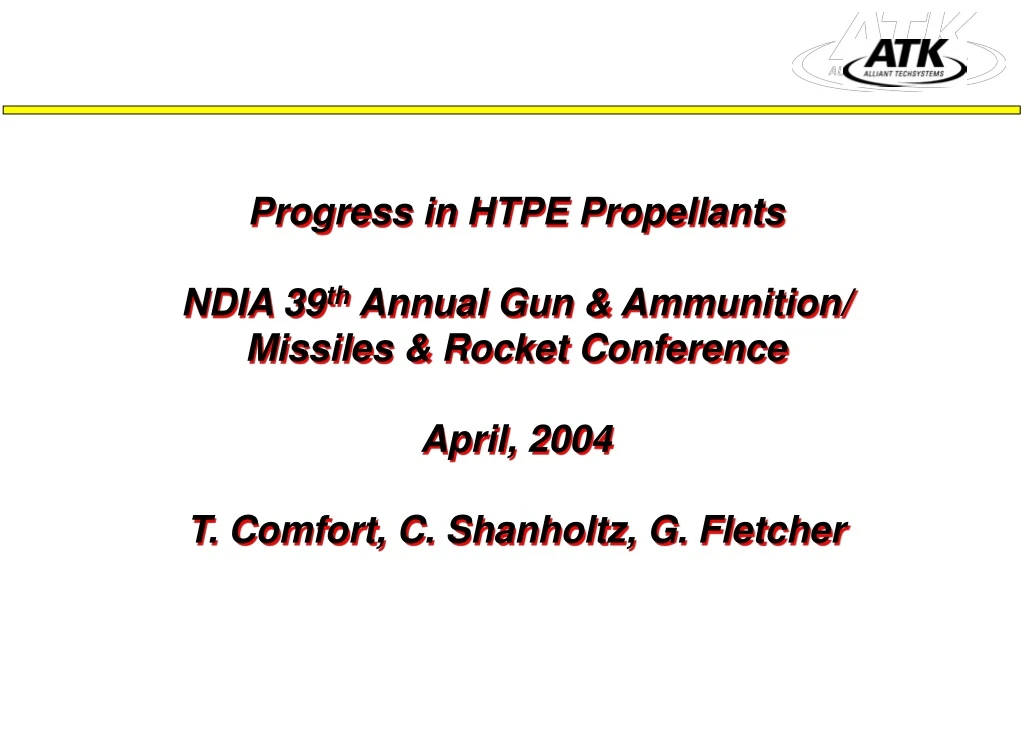 progress in htpe propellants ndia 39 th annual