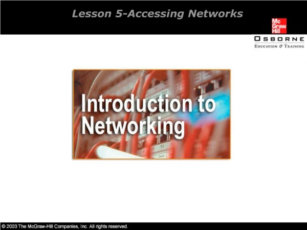 Lesson 5-Accessing Networks
