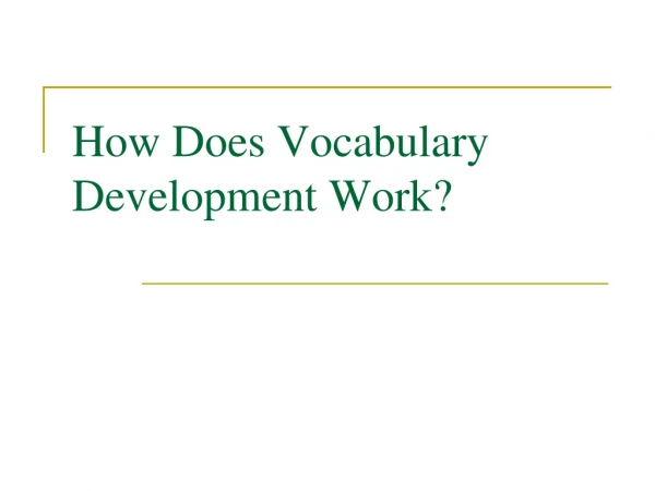 How Does Vocabulary Development Work?