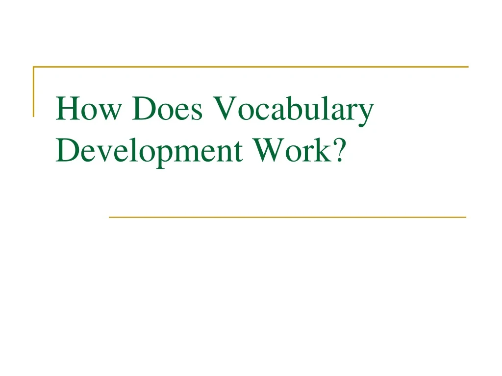 how does vocabulary development work