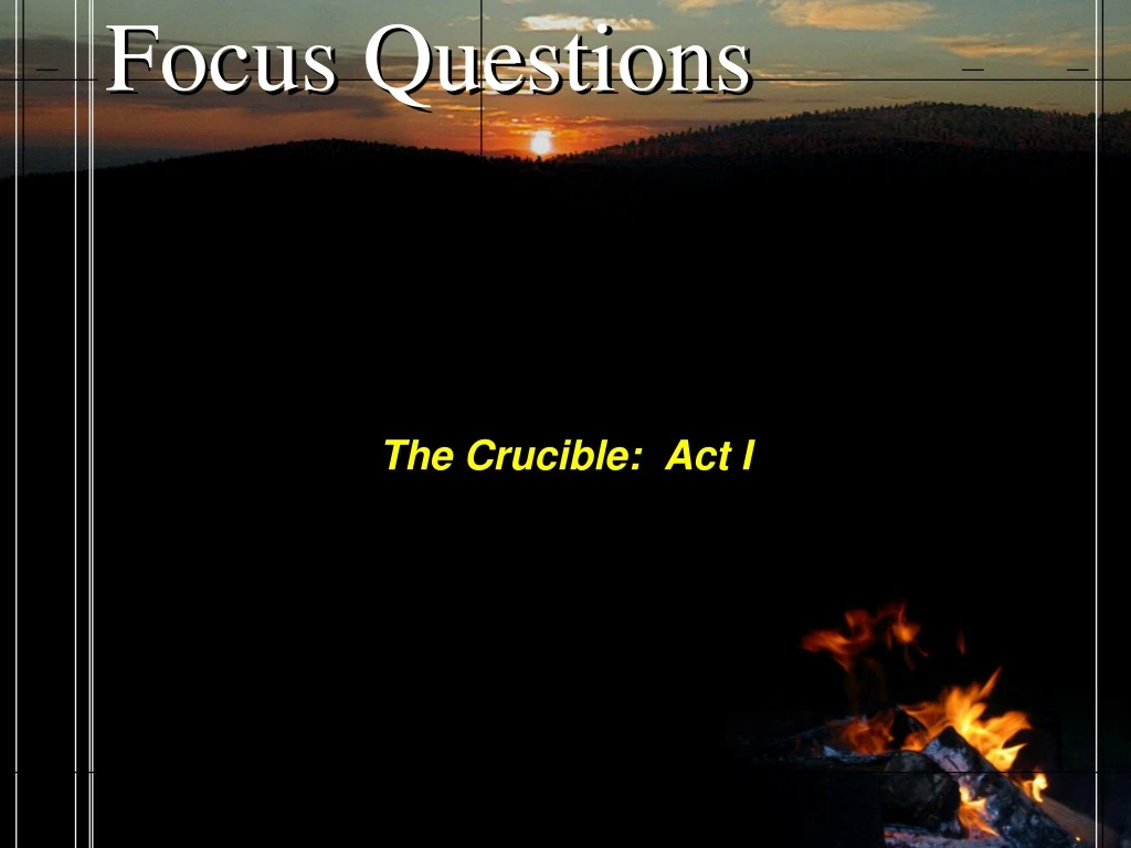 focus questions