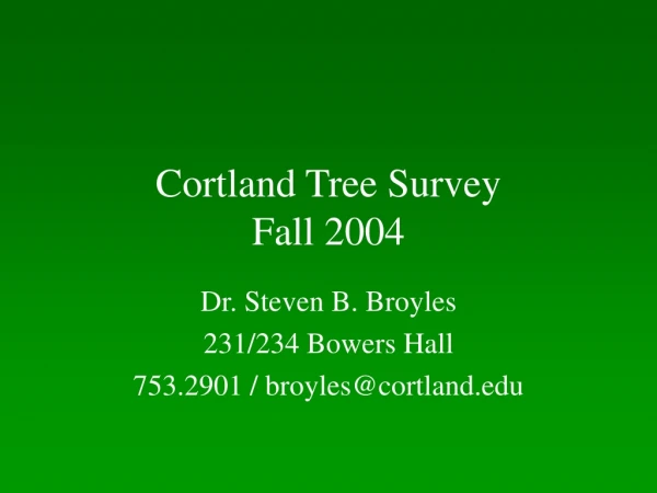 Cortland Tree Survey Fall 2004