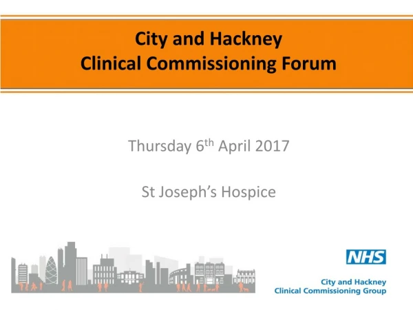 City and Hackney  Clinical Commissioning Forum