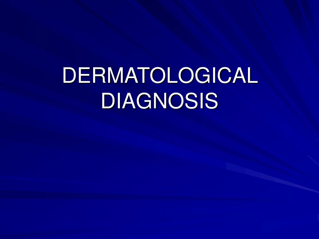 dermatological diagnosis