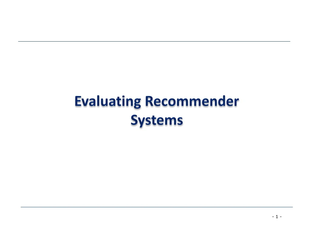 evaluating recommender systems