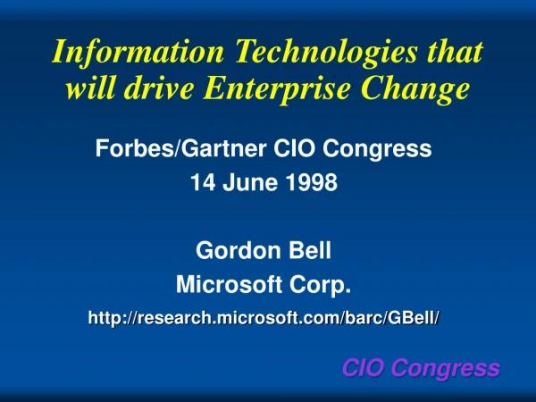 Information Technologies that will drive Enterprise Change