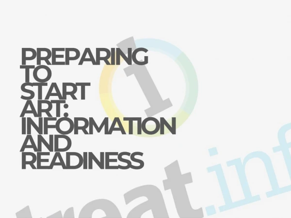 Preparing  to  start  ART:  Information  and  Readiness