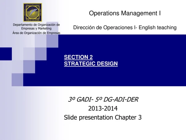 SECTION 2 STRATEGIC DESIGN