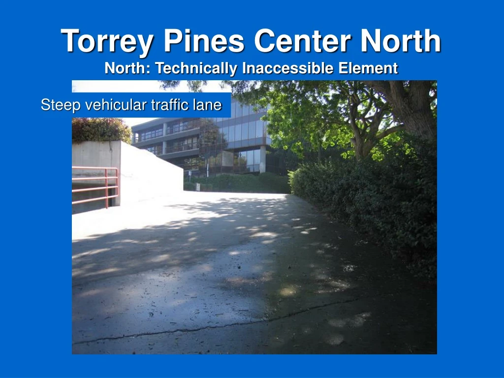 torrey pines center north north technically inaccessible element