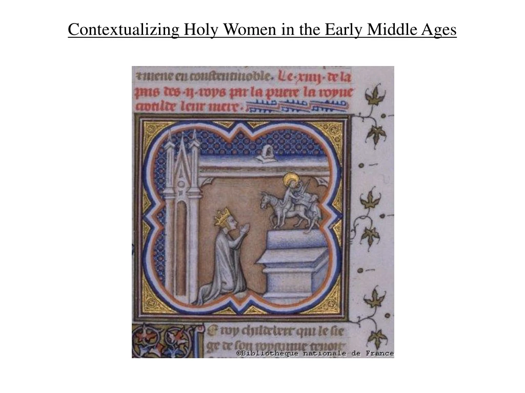 contextualizing holy women in the early middle