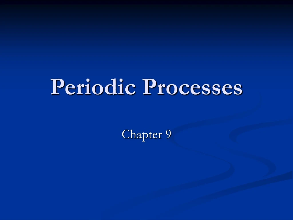 periodic processes