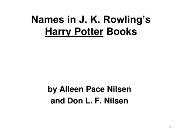Names in J. K. Rowling’s  Harry Potter  Books