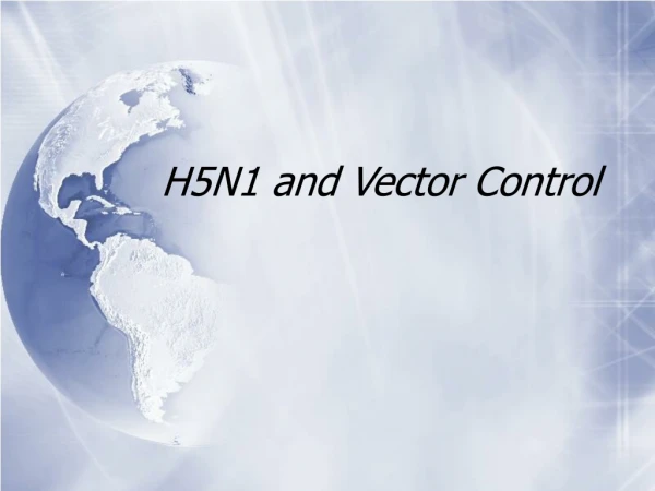 H5N1 and Vector Control
