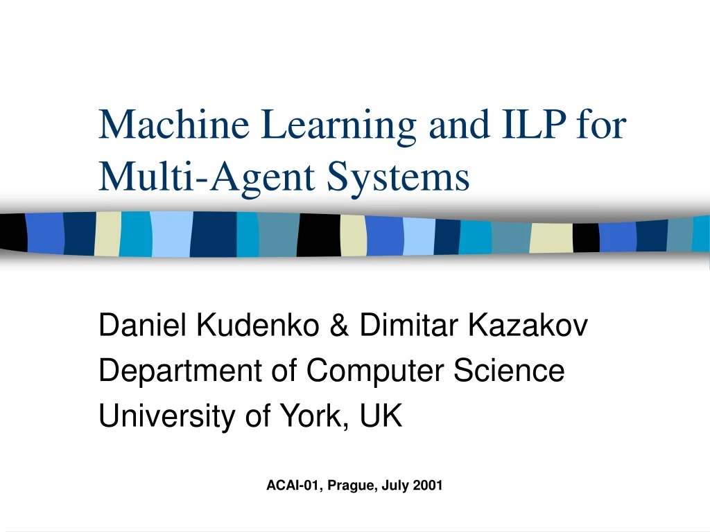 machine learning and ilp for multi agent systems