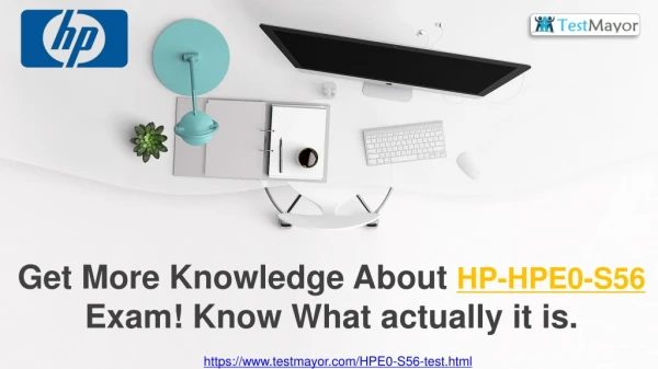 HP-HPE0-S56 Dumps PDF Questions for Instant Success