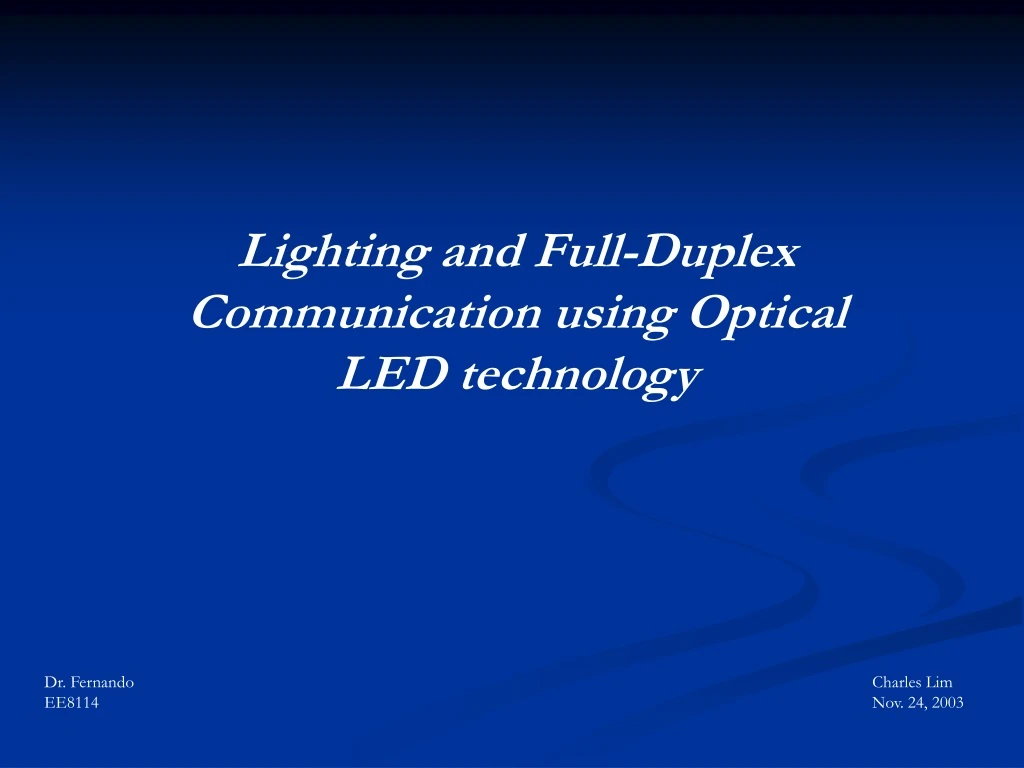 lighting and full duplex communication using
