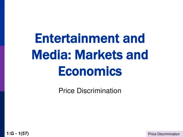 Entertainment and Media: Markets and Economics