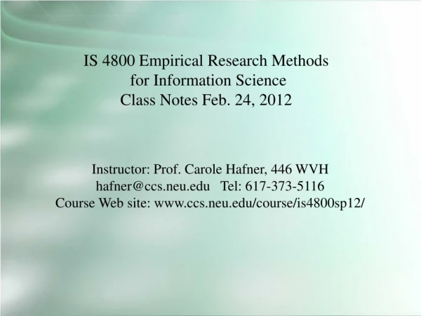 IS 4800 Empirical Research Methods  for Information Science Class Notes Feb. 24, 2012