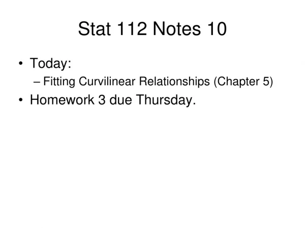 Stat 112 Notes 10