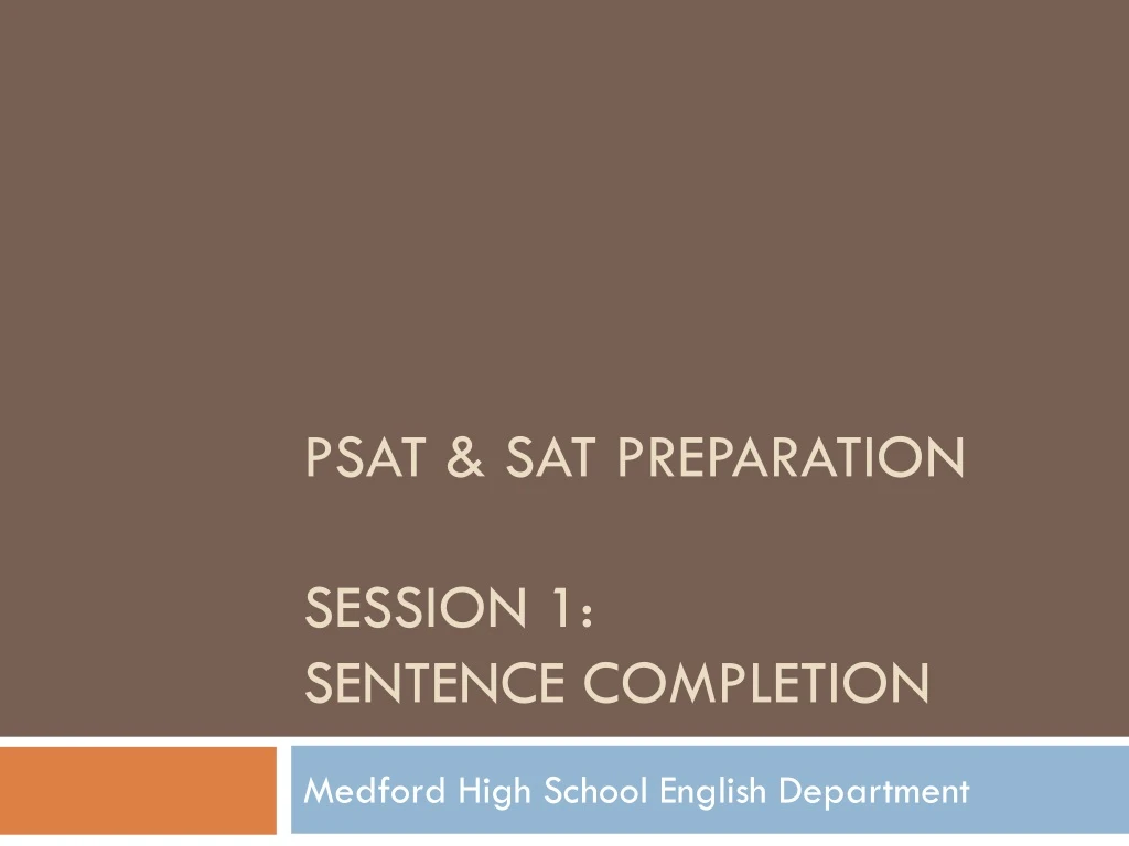 psat sat preparation session 1 sentence completion