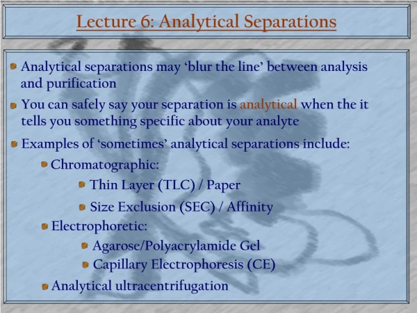 Lecture 6: Analytical Separations