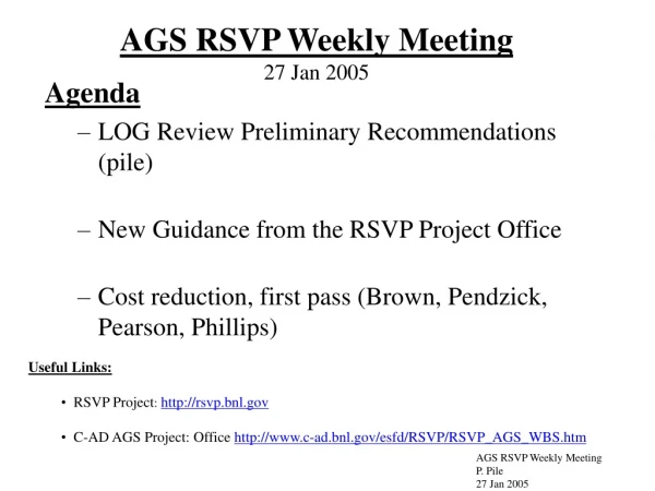 AGS RSVP Weekly Meeting 27 Jan 2005