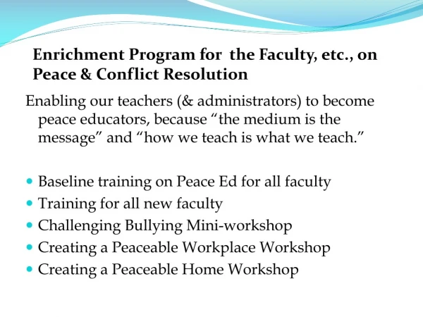 Enrichment Program for  the Faculty, etc., on Peace &amp; Conflict Resolution