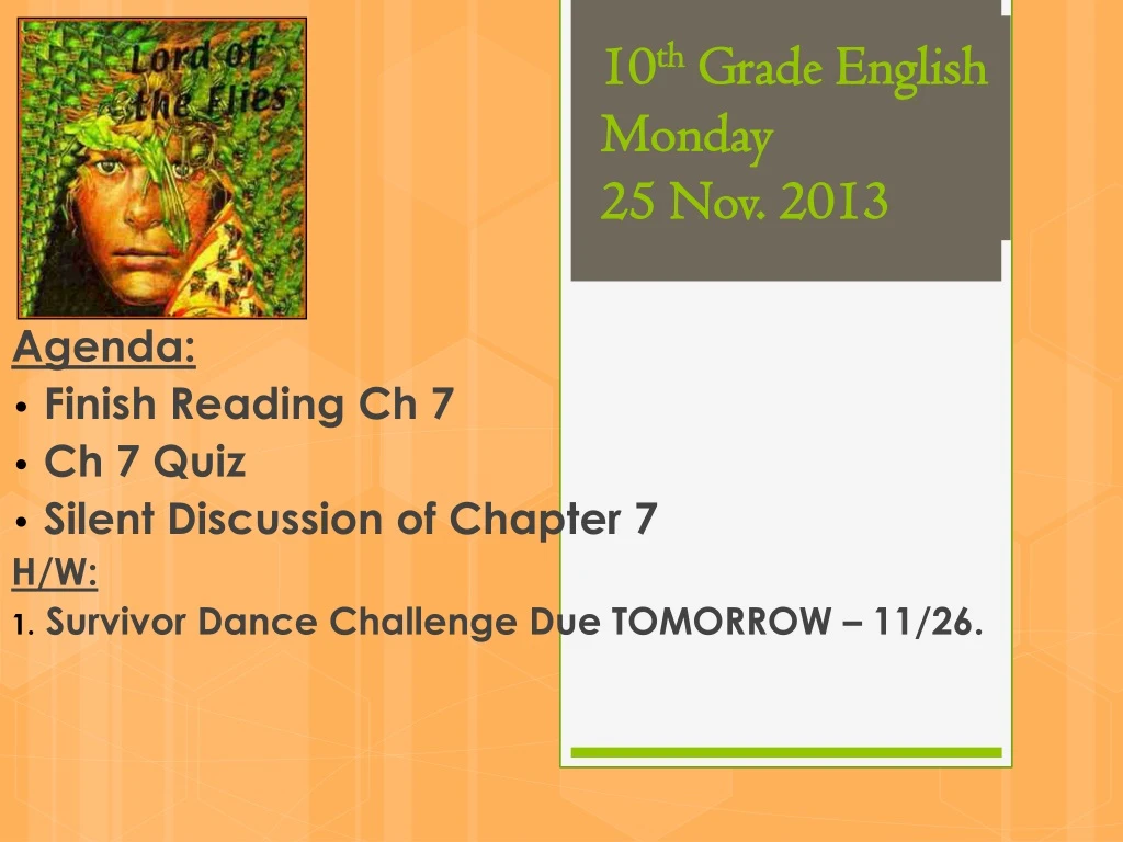 10 th grade english monday 25 nov 2013