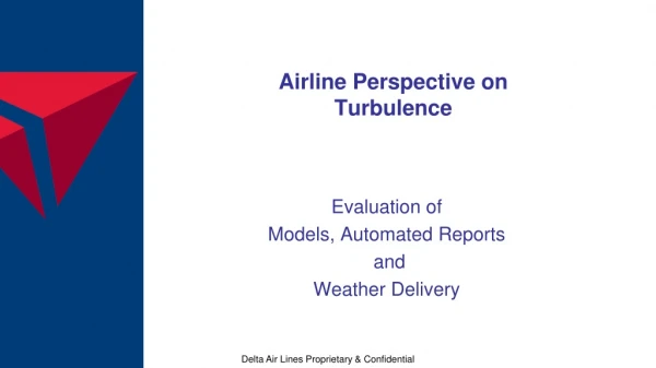 Airline Perspective on Turbulence