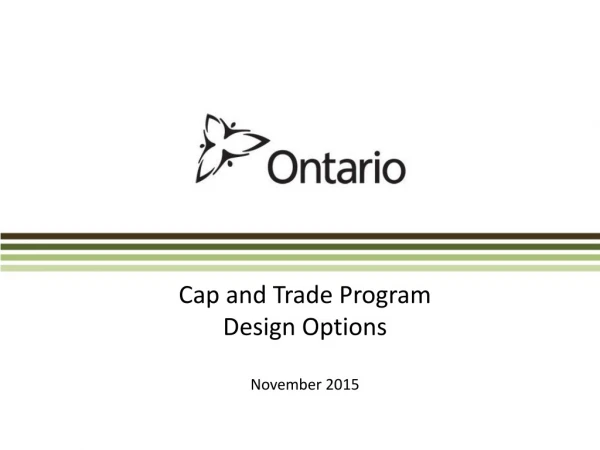 Cap and Trade Program  Design Options November 2015