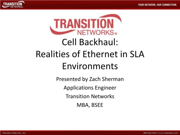 Cell Backhaul: Realities of Ethernet in SLA Environments