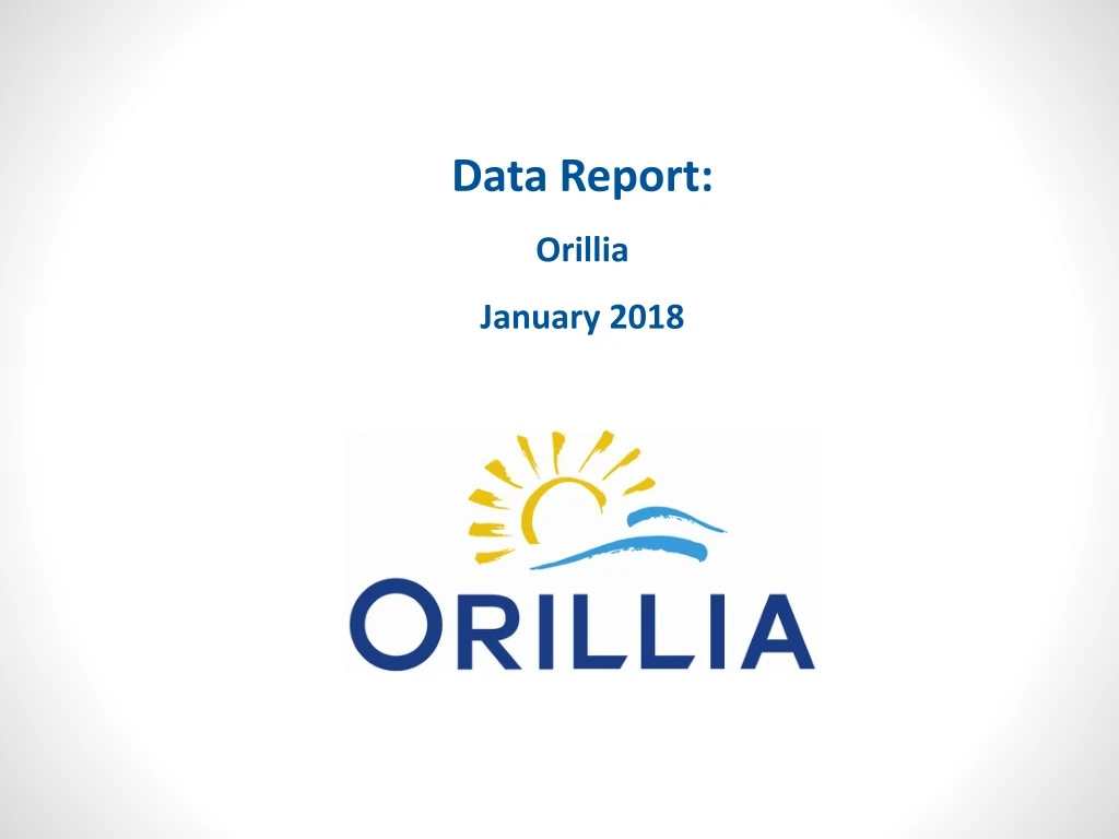 data report orillia january 2018