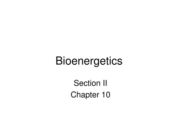 Bioenergetics