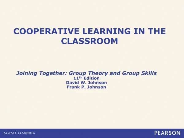 COOPERATIVE LEARNING IN THE CLASSROOM