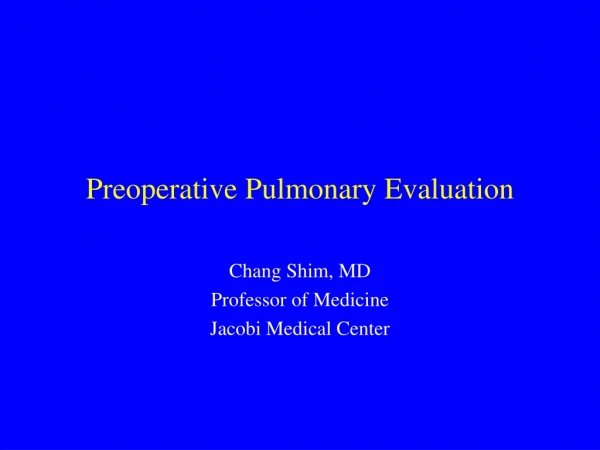 Preoperative Pulmonary Evaluation