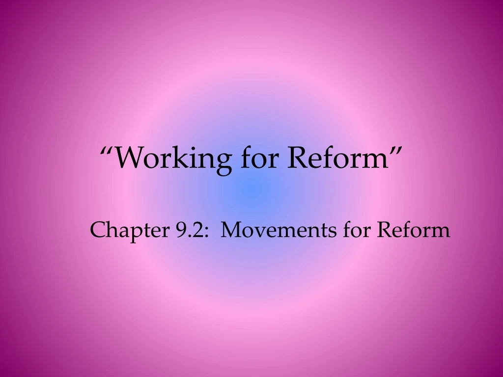 working for reform