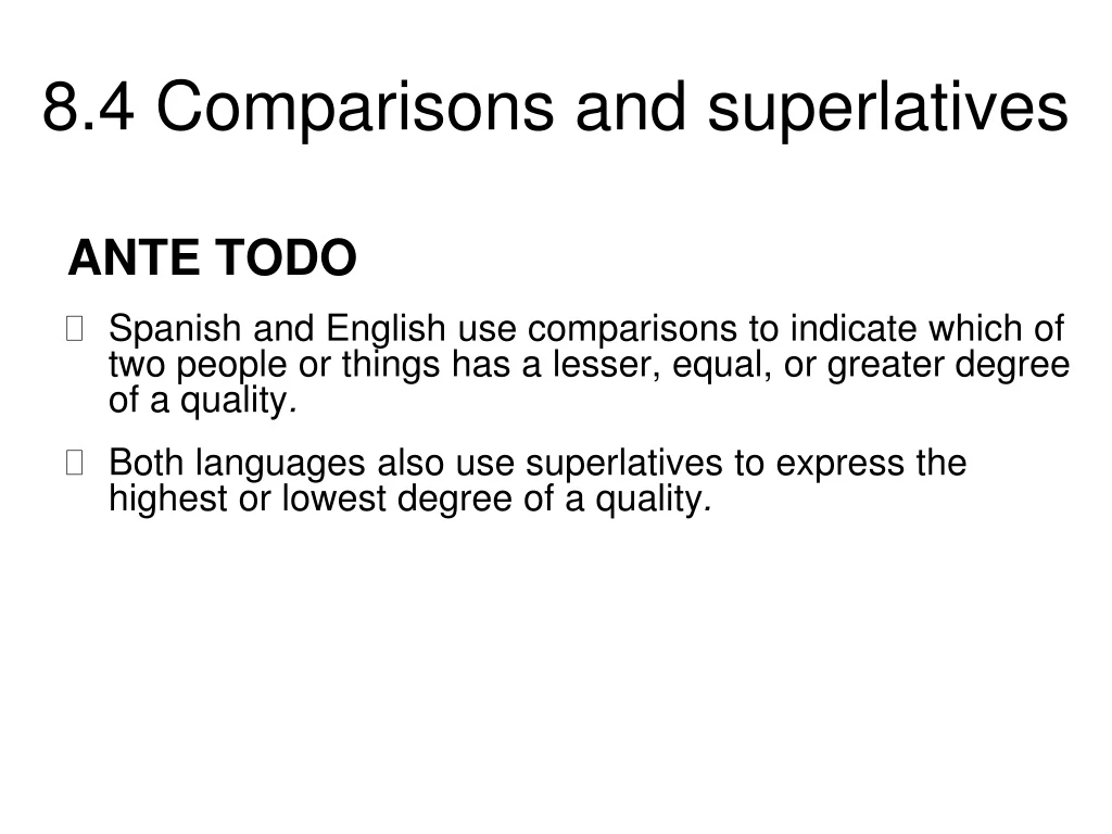 ante todo spanish and english use comparisons