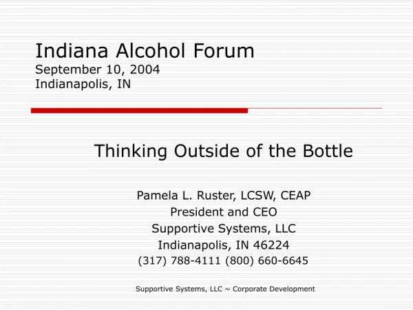 Indiana Alcohol Forum September 10, 2004 Indianapolis, IN