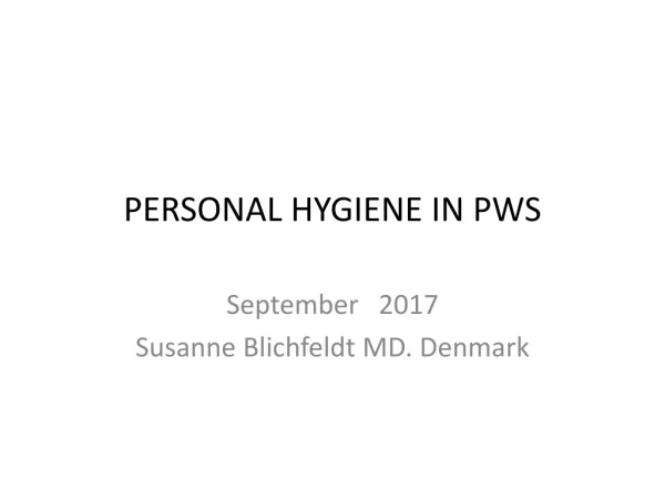 PERSONAL HYGIENE IN PWS