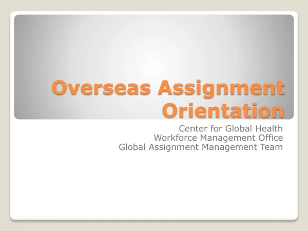 Overseas Assignment Orientation