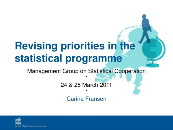 Revising priorities in the statistical programme