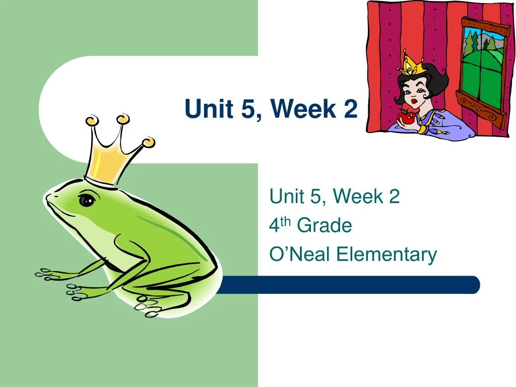 unit 5 week 2