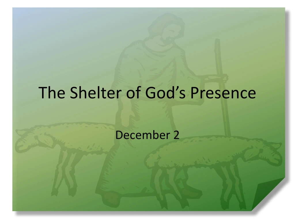 the shelter of god s presence